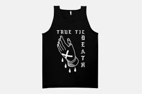 True Til Death Tank Top
