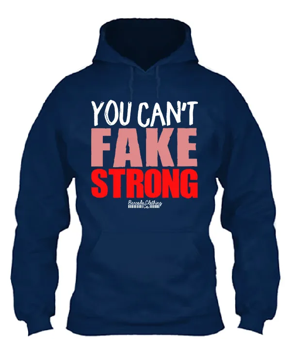 You Can't Fake Strong