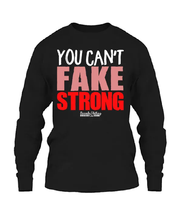 You Can't Fake Strong