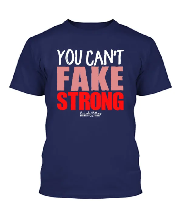 You Can't Fake Strong