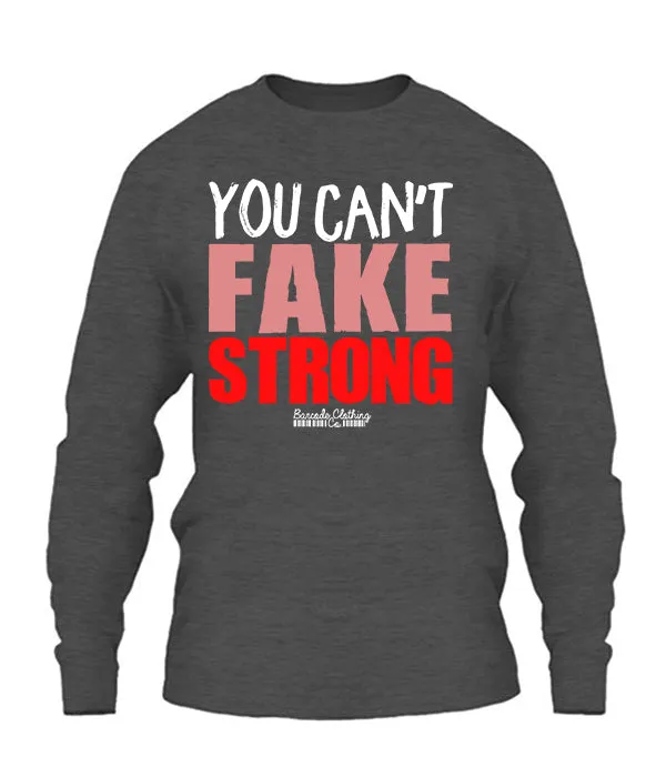 You Can't Fake Strong