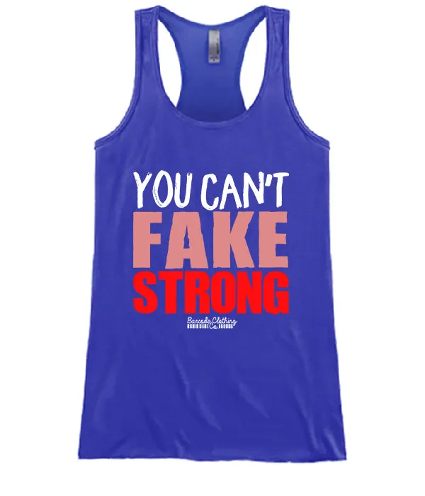 You Can't Fake Strong